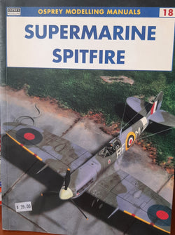 Osprey Modelling Manuals - Supermarine Spitfire