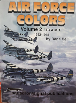 Squadron Signal Air Force Colors Volume 2 ETO 1942-45