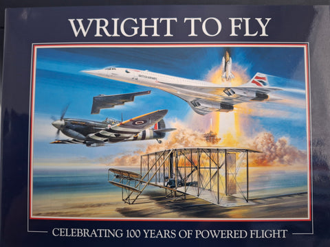 Wright to Fly- 100 Years Of Powered Flight