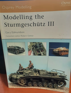 Osprey Modelling Manuals - Modelling the Sturmgeschutz III
